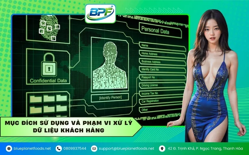 Mục đích sử dụng và phạm vi xử lý dữ liệu khách hàng